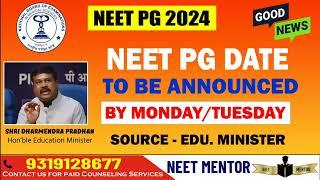 NEET PG 2024  NEET PG Exam Date will be announced in one or two days - source Dharmendra Pradhan