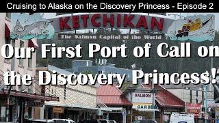 Discovery Princess | Exploring Ketchikan Alaska