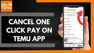 How To Cancel One Click Pay On Temu APp