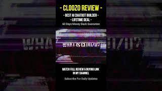  Cloozo Review 2023 - AI Chatbot Builder #shorts #cloozoreview #appsumo