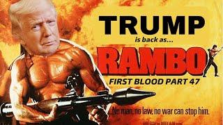 Rambo Trump Escapes ~ try not to laugh