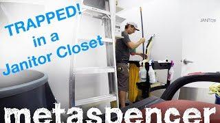 TRAPPED! in a Janitor Closet