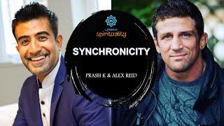 Synchronicity – What is it? REAL TALK With Prash K and Alexander Reid!