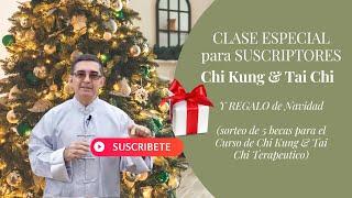 Clase Exclusiva de Chi Kung & Tai Chi para Suscriptores: ¡+ Regalo  Especial!