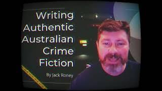 Writing Authentic Crime Fiction by author and former detective Jack Roney