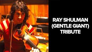 RIP Ray Shulman of Gentle Giant