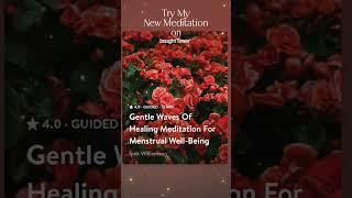 #new #newmeditation #meditation #endometriosis  #pain #insighttimer #ipekw #ipekwilliamsoncoaching