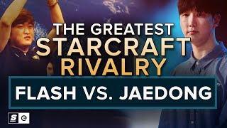 The Greatest StarCraft Rivalry: Flash vs. Jaedong