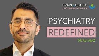 Psychiatry redefined - utilising the four circles of brain health | E090