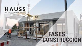 HAUSS MODULAR:  Fases de fabricación