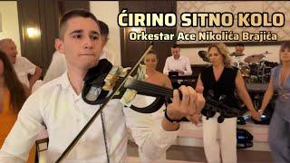 ĆIRINO SITNO KOLO / ORKESTAR ACE NIKOLICA BRAJICA I MILAN STRASNI