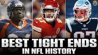 NFL Top 10 Best Tight Ends of All-Time