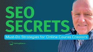 SEO Traffic For Your Online Courses: Top Tricks Top Course Creators Use to Get More Free Traffic