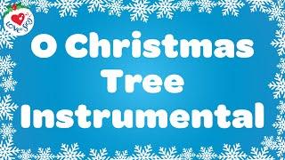 O Christmas Tree Karaoke   Instrumental Christmas Song 