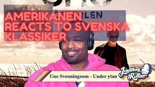 Amerikanen Reacts To Svenska Klassiker: Uno Svenningsson - Under ytan