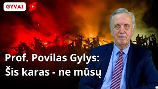 Prof. Povilas Gylys: Ar rinkimus laimės karo jėgos?