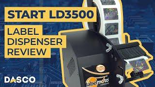 Start LD3500 Label Dispenser Overview