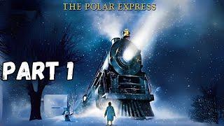 The Polar Express Game Full Walkthrough - A Magical Holiday Adventure! - PART 1