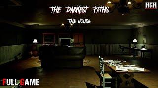 The Darkest Paths: The House | Full Game | Gameplay Walkthrough No Commentary