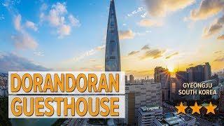 Dorandoran Guesthouse hotel review | Hotels in Gyeongju | Korean Hotels