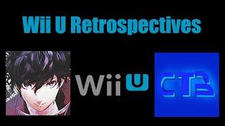 Wii U Retrospectives and General Memories - CTB and Nuadacube