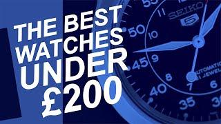 THE BEST WATCHES UNDER $200 - 2023