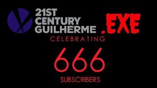 21st Century Guilherme.EXE IN 666