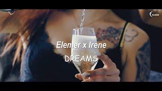 Elemer x Irene - Dreams  