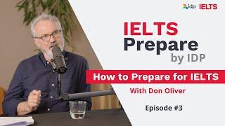 How to Prepare for IELTS  | IELTS Prepare by IDP (Episode 3)