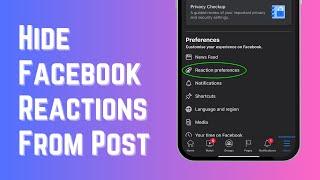 How to Hide Facebook Reactions From your Post and Post of Others