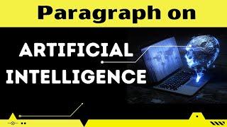 Paragraph on Artificial Intelligence || What is Artificial Intelligence || Teaching Banyan