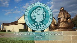 Rite of Christian Initiation of Adults (RCIA)