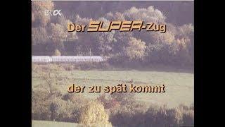 Der Superzug, der zu spät kommt. Deutsche Bundesbahn 1979