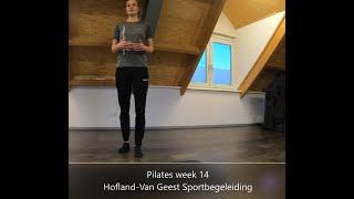 Pilatesles week 14 Hofland-Van Geest Sportbegeleiding Liset Verbeek