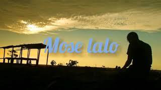 MOSE LALO|LAGU MANGGARAI|LIRIK VIDEO