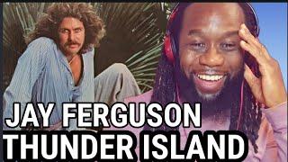 A 70s gem! JAY FERGUSON - Thunder Island REACTION - First time hearing