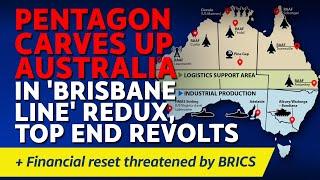 CITIZENS REPORT 7/11/2024 - Pentagon's ‘Brisbane Line’ redux / Financial reset threatened by BRICS