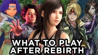 What To Play After Final Fantasy VII Rebirth