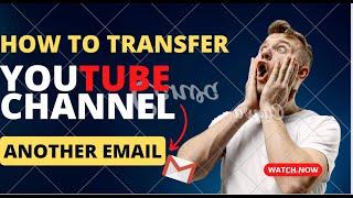 How To Transfer Youtube Channel From One Gmail account to another | 2022 UPDATE