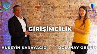 Girişimcilik, Startuplar ve Melek Yatırımcılık : Hüseyin KARAYAĞIZ