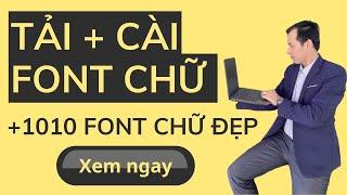 Cách Cài Font Chữ Cho Máy Tính Win 10, 11 Sử Dụng Cho Cad, Word, Excel, Photoshop, Powerpoint, Corel