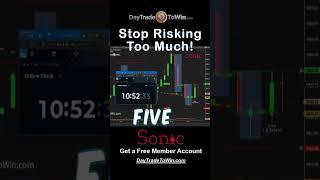 Stop Risking Too Much!