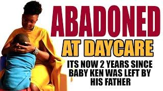 ABADONED AT DAYCARE:A VERY SAD STORY OF A 4YRS OLD BABY KEN WHO WAS LEFT BY HIS OWN FATHER 2YRS AGO
