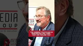 The current politicians in Mississauga are lying....They are fooling you! Brian Crombie Interview