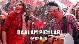 BALAM PICHKARI - Yeh Jawani Hai Deewani || Karaoke with Lyrics || AlgoRhythm Studio