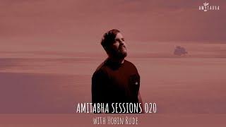 AMITABHA SESSIONS 020 with HOBIN RUDE