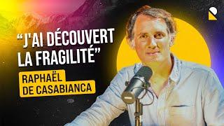 OUVRIR SON QUOTIDIEN À L'INCONNU avec Raphaël de Casabianca