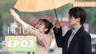 ENG DUB [Filter] EP03 | Starring: Tan Jianci, Li Landi | Tencent Video-ROMANCE