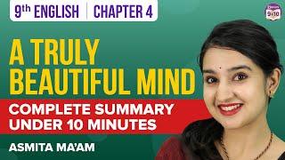 A Truly Beautiful Mind Class 9 English Complete Chapter Summary Under 10 Mins | Class 9 Exams 2023