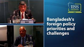 Bangladesh’s foreign policy priorities and challenges